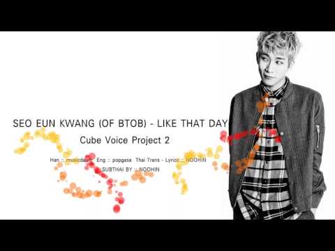[Thai sub] Eunkwang [BTOB] - Like That Day [Cube Voice Project]