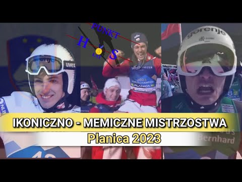 IKONICZNO - MEMICZNE MISTRZOSTWA - MŚ Planica 2023 - Punkt HS [S6E11]