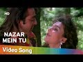Nazar Mein Tu Jigar Mein Tu - Somy Ali - Sanjay Dutt - Andolan Songs - Sapna Mukherjee - Kumar Sanu Nazar Mein Tu Jigar Mein Tu - Somy Ali - Sanjay Dutt - Andolan Songs - Sapna Mukherjee - Kumar Sanu
