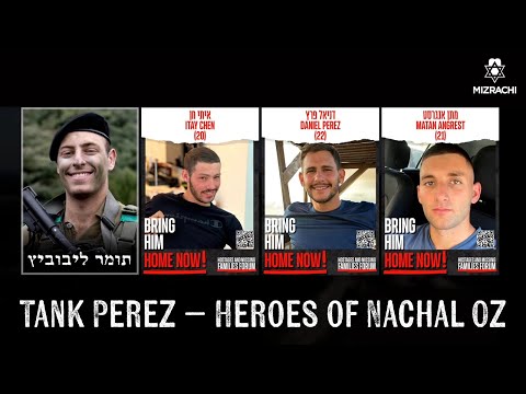 Tank Perez – Heroes of Nachal Oz