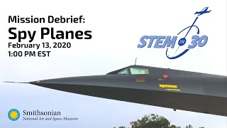 The SR-71 Blackbird: Student Edition - STEM in 30 Mission Debrief