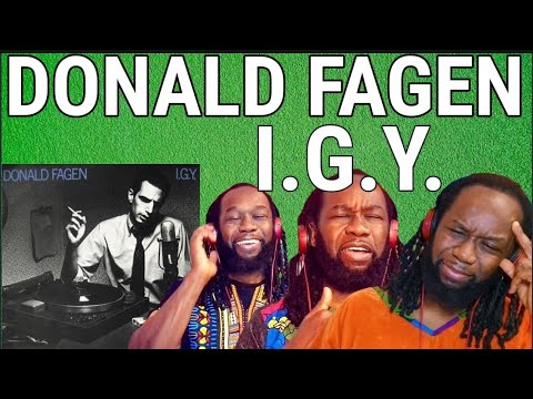 DONALD FAGEN of Steely Dan - I G Y REACTION - First time hearing
