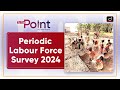 Periodic Labour Force Survey Employment Indicators To The Point Drishti IAS English