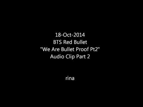 [Audio] 141018 BTS Red Bullet We Are BulletProof Pt2 Part 2