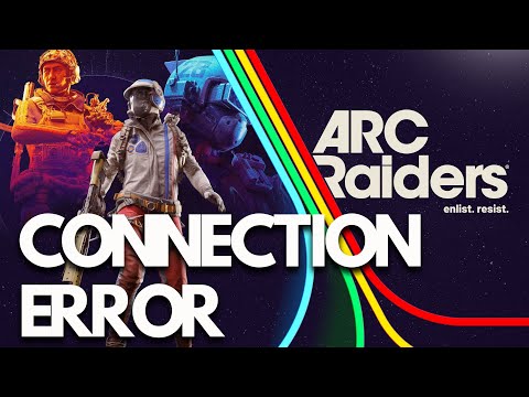 ARC Raiders Online Connection Error ARMR0002/ARAU0287/ARAU0297/Network Timeout Error PC FIX🎮