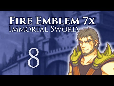 Part 8: Let's Play Fire Emblem 7x Immortal Sword, Classic Normal - "Custom Music"