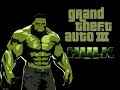 Hulk для GTA 3 видео 1