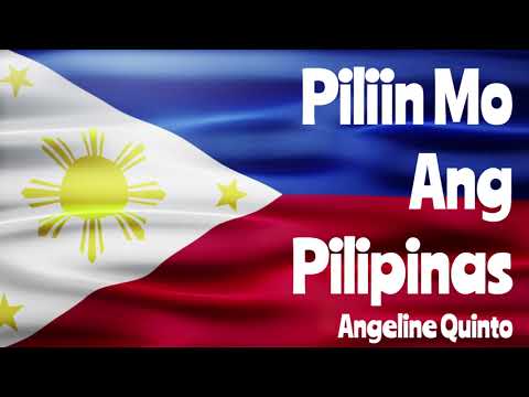 Angeline Quinto | Piliin Mo Ang Pilipinas | Choose Philippines Lyrics | Lyric Video