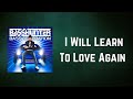 Basshunter - I Will Learn To Love Again (Lyrics)