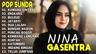 Download lagu NINA - KAMANA CINTANA, ENGKANG, BULEUD - POP SUNDA GASENTRA PAJAMPANGAN TERPOPULER 2025 mp3