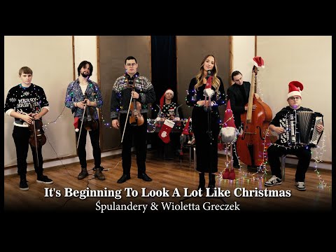 Śpulandery & Wioletta Greczek - It's Beginning To Look A Lot Like Christmas (Video Clip)