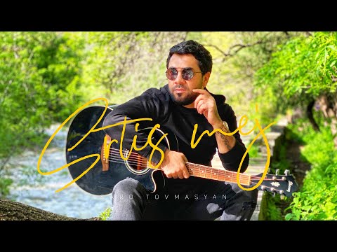Saro Tovmasyan - Srtis mej