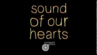 Compact Disco - Sound Of Our Hearts (Julia Carpenter Remix)