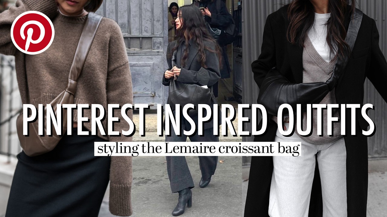 6 PINTEREST INSPIRED OUTFITS Fall/Winter 2024 | Styling The Lemaire Croissant Bag