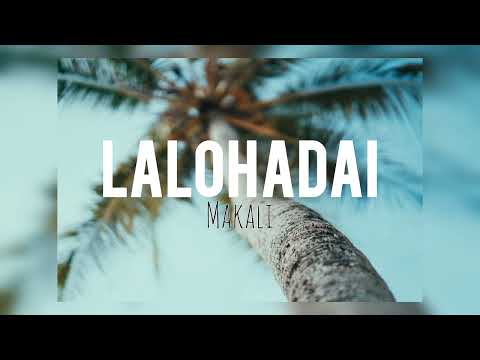 Lalohadai - Makali (PNG Central Music)