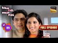 Kajal Samay के रिश्ते का Approval Kkoi Dil Mein Hai Full Episode Episode 5