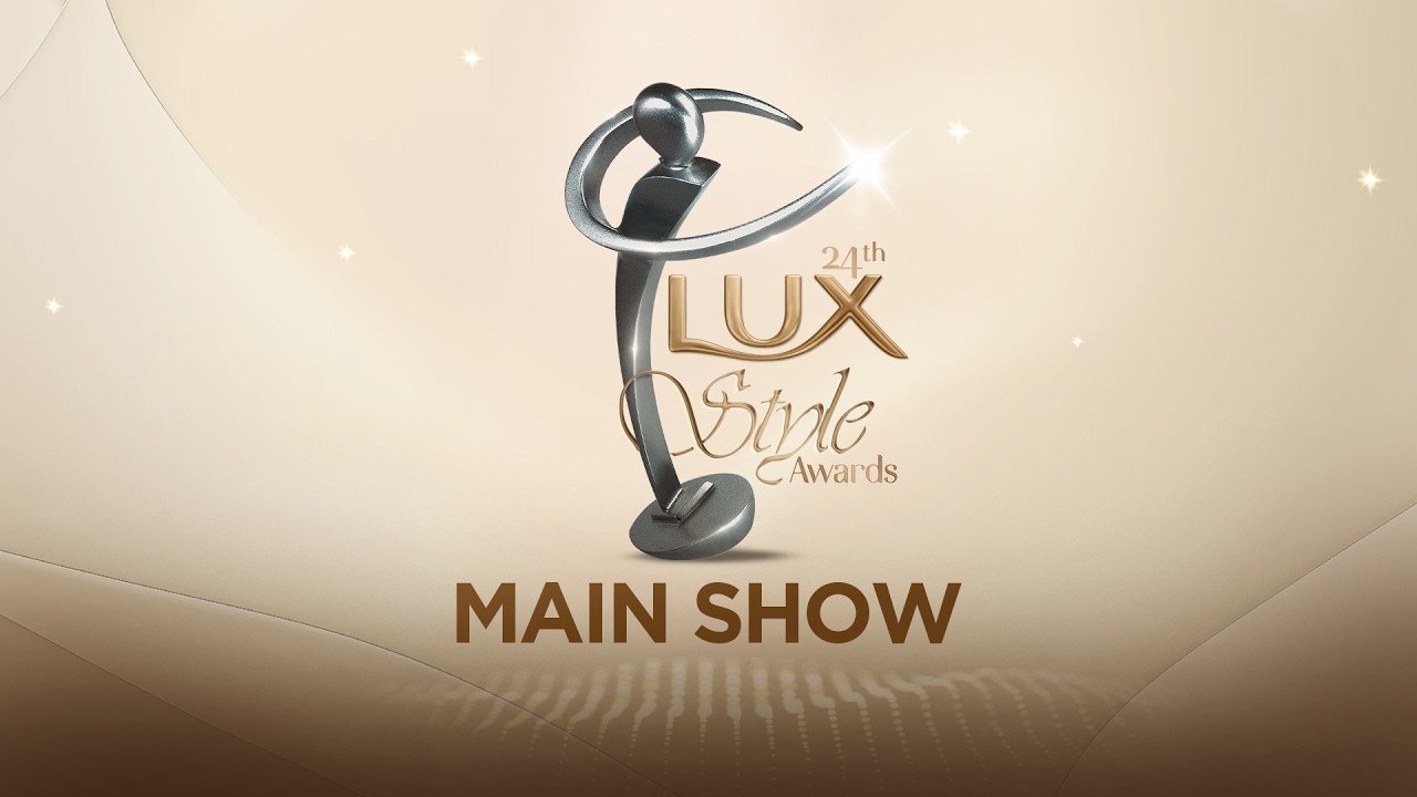 24th Lux Style Awards | Main Event | Har Pal Geo