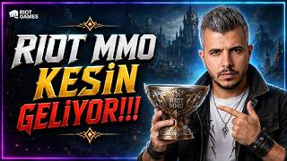 RIOT MMO ARTIK ÇOK NET GELİYOR! | YENİ HABER VAR!