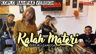 Download lagu KALAH MATERI 'ALI GANGGA'(COVER)||KOPLO RAMPAK VERSION||DIORA MUSICALE mp3