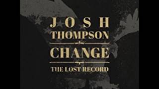 Josh Thompson - Something's Gonna Get Us All
