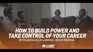 How to build power and take control of your career by Phaedra Ellis-Lamkins, CEO of Promise video