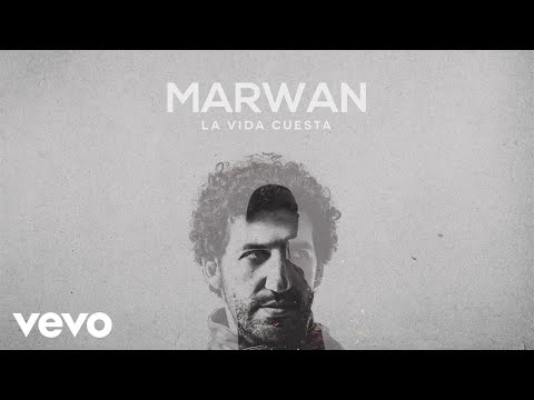 Marwán - La Vida Cuesta (Audio)