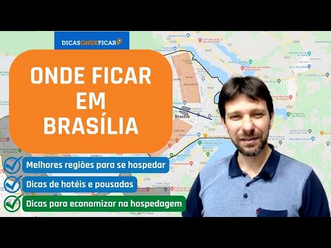 Onde Ficar em Brasília - Melhores Hotéis, Pousadas e Regiões para se Hospedar