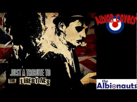 THE LIBERTINES (Pete Doherty & Carl Barat) TRIBUTE 18 SONGS -  by Albion Covers & The Albionauts