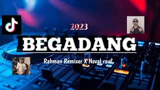 Download lagu DJ 2023 Begadang FT Aman Remixer X noval rauf mp3 Download lagu DJ 2023 Begadang FT Aman Remixer X noval rauf mp3