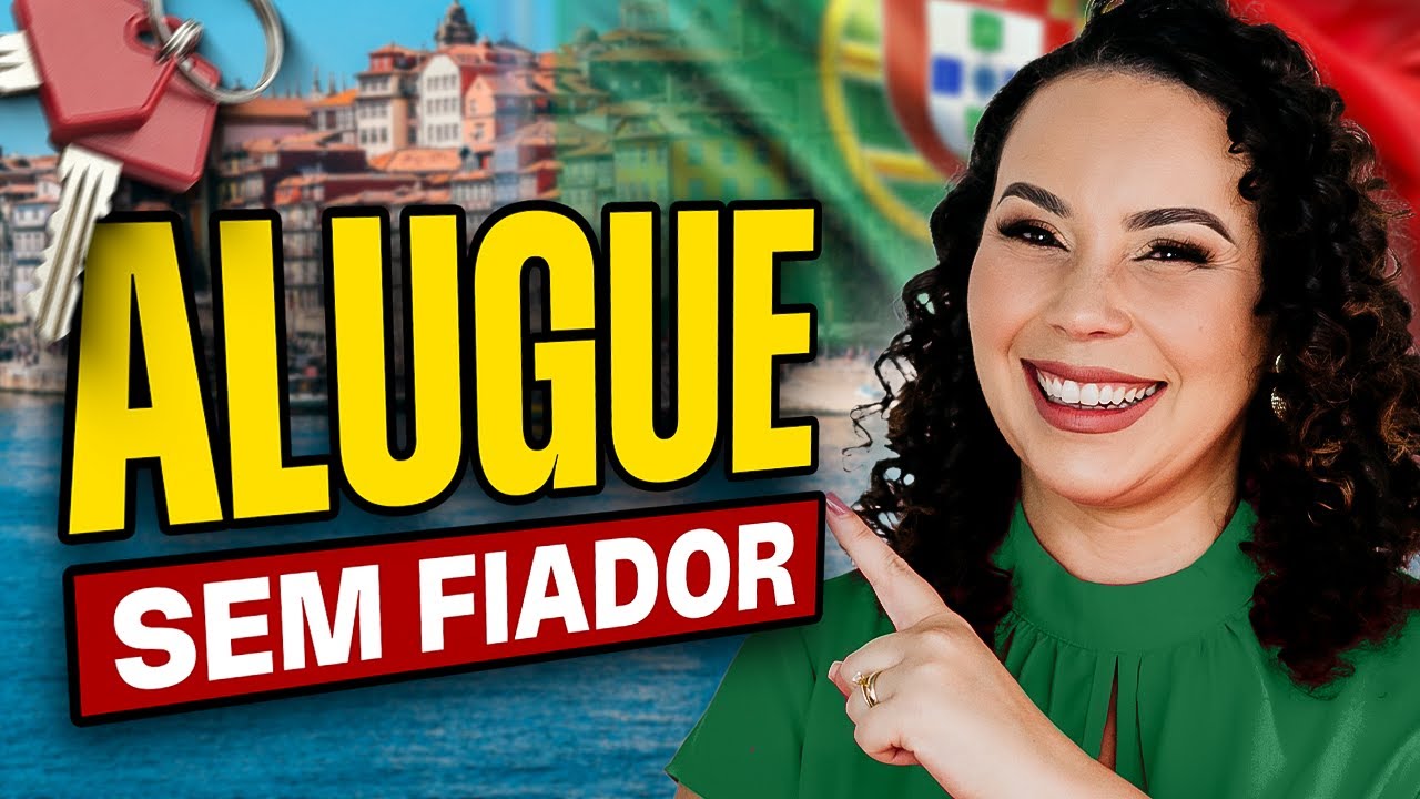 Descubra Como Alugar um Imóvel em Portugal Sem Fiador e Sem Burocracia