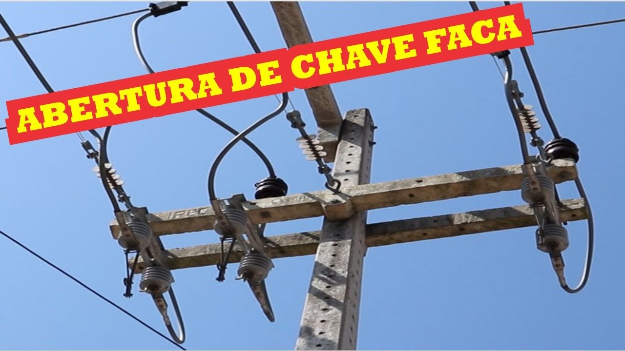 Procedimentos com Chave Seccionadora Faca