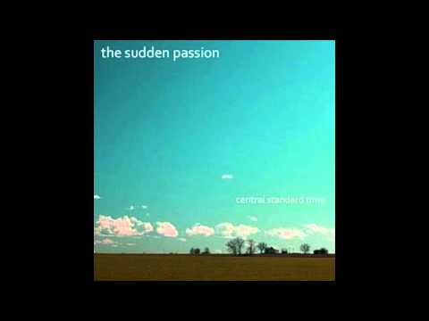 The Sudden Passion - Blue In The Face