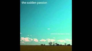 The Sudden Passion - Blue In The Face