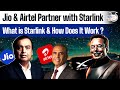 Starlink Partners With Jio Airtel What Is Starlink Why It Matters By Prafull Sir StudyIQ