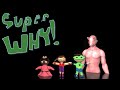 Homemade Intros SuperWhy 3D