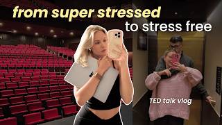 30 Hours to Reset My Nervous System | TED Talk Vlog
