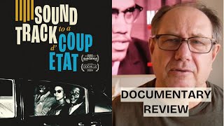 New Jazz Doc Review:  Soundtrack to a Coup d'Etat