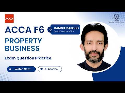 ACCA TX (F6) Property Business Questions | Exam Practice & Techniques | ACCA Taxation