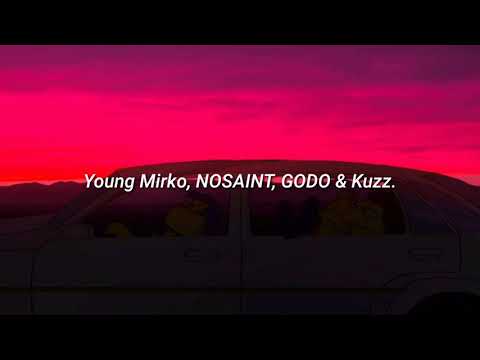 ndeah - young mirko, nosaint, godo y kuzz | lyrics spanish