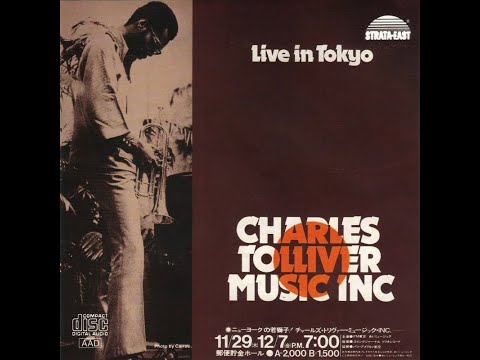Charles Tolliver Music Inc - Live in Tokyo (Full Album)