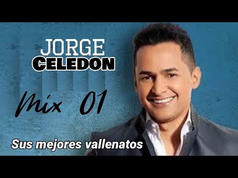 JORGE CELEDON MIX 01 Lo Mejor del Vallenato