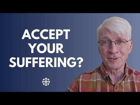 Above All, Accept Your Suffering!? [Ralph Martin]