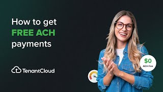 How to get FREE ACH payments on TenantCloud with Rent Reporting