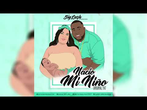 Nacio mi Niño / Original Fat  Audio Oficial