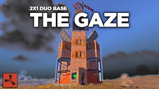 THE GAZE -  Annoying Peek and Simple Small 2x1 Rust Base | SOLO/DUO