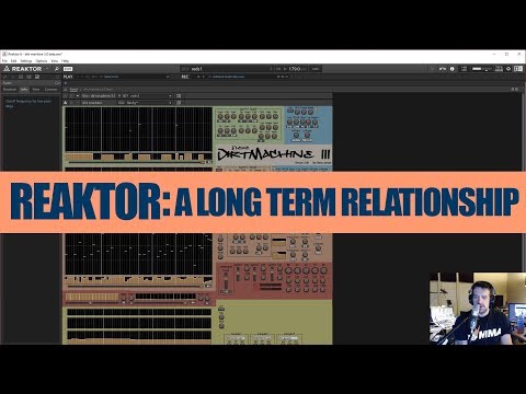 Reaktor: A Long Term Relationship