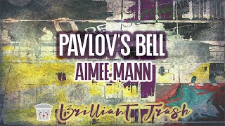 Aimee Mann - Pavlov's Bell (karaoke)