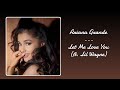 Let Me Love You - Ariana Grande (ft. Lil Wayne) | BASS BOOSTED