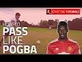 How to Long Pass Low like Pogba Tutorial