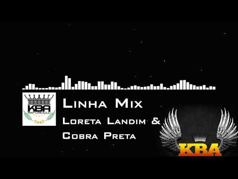 Loreta Landim & Cobra Preta - Linha Mix